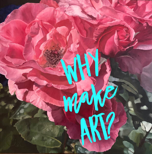 Why make art?